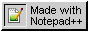 A grey button that has the Notepad++ icon on the left. On the right in black text it says, 'Made with Notepad++'.